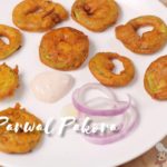 Parwal Pakora recipe
