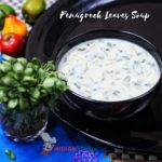 Fenugreek Leaves Soup Recipe